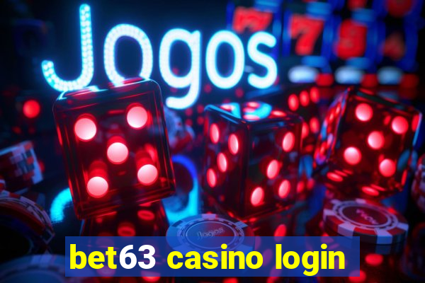 bet63 casino login